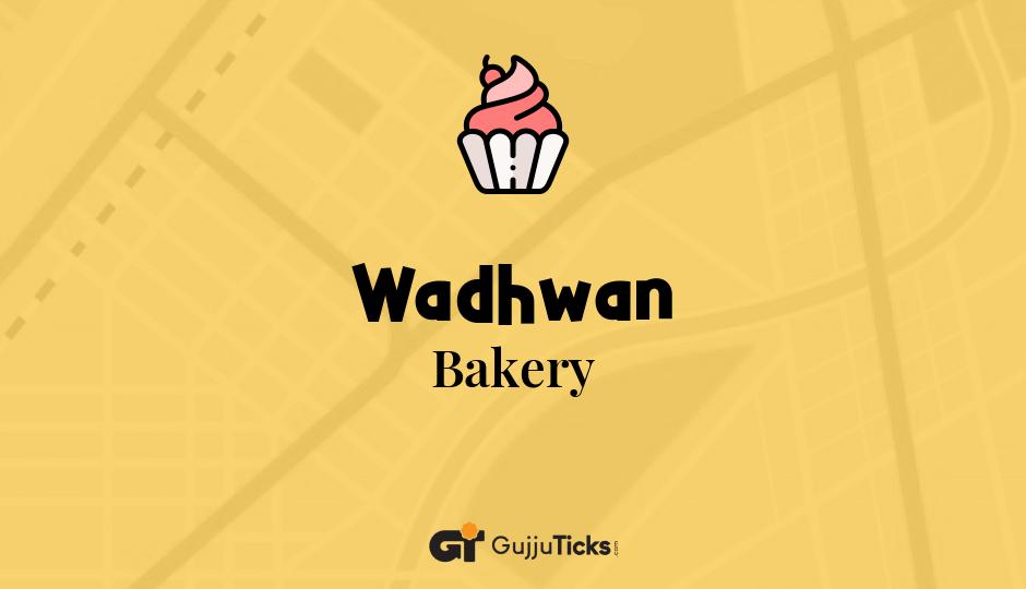 Bakery in Wadhwan