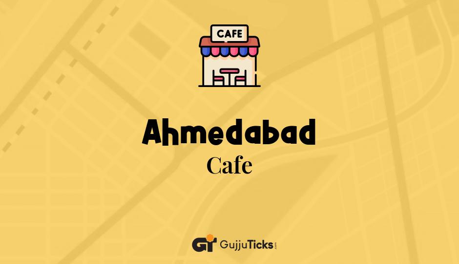Cafe in Ahmedabad