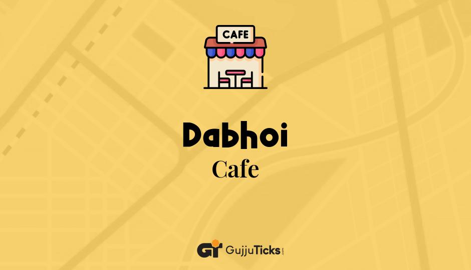 Cafe in Dabhoi