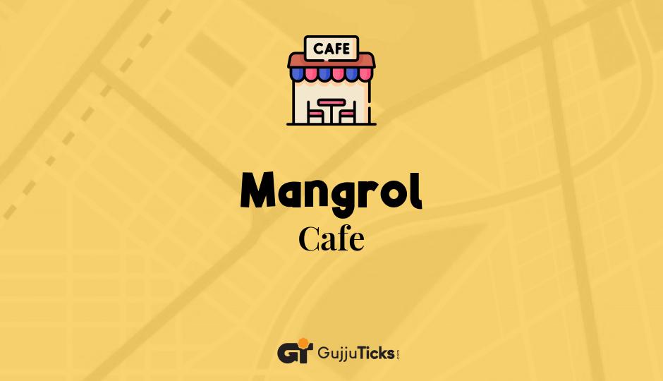 Cafe in Mangrol
