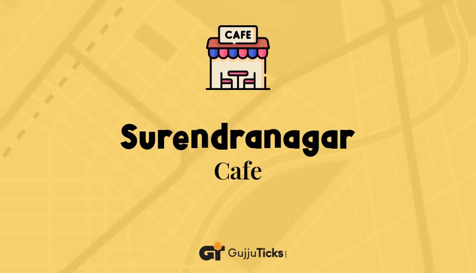 Cafe in Surendranagar