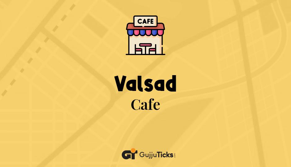 Cafe in Valsad