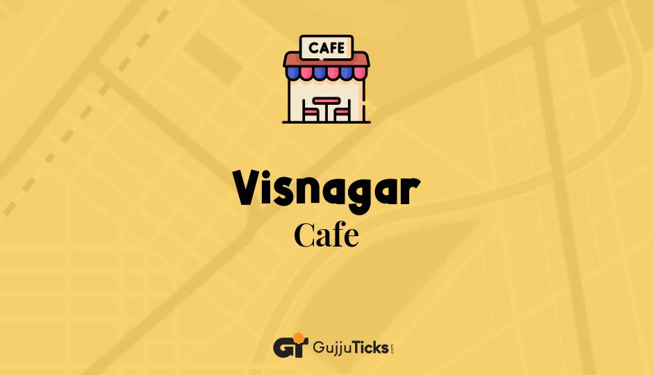 Cafe in Visnagar