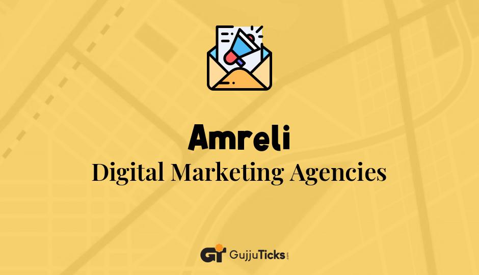 Digital Marketing Agencies in Amreli