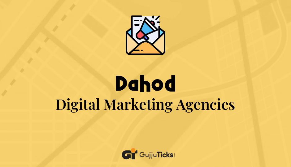 Digital Marketing Agencies in Dahod