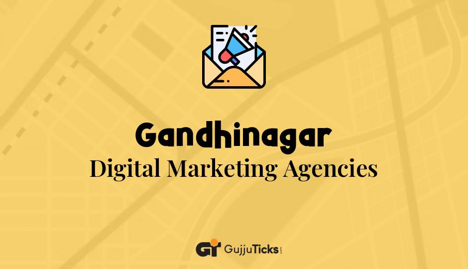 Digital Marketing Agencies in Gandhinagar