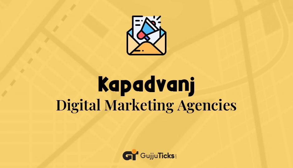 Digital Marketing Agencies in Kapadvanj