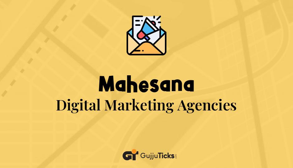 Digital Marketing Agencies in Mahesana
