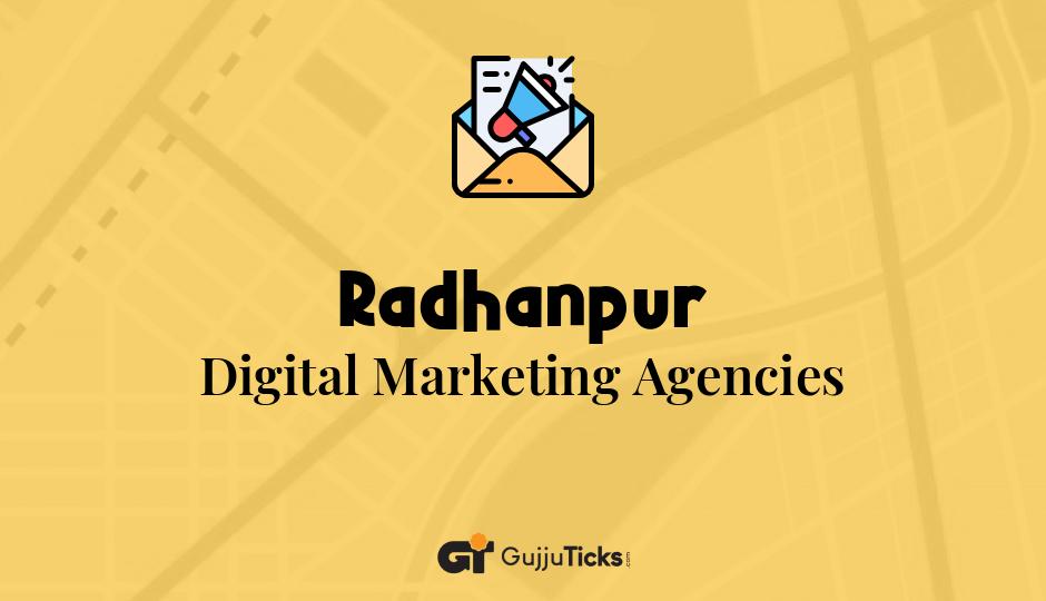 Digital Marketing Agencies in Radhanpur