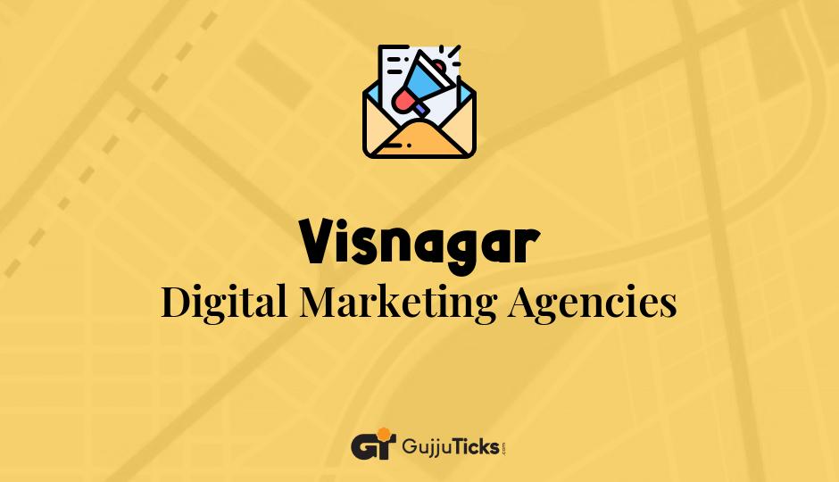Digital Marketing Agencies in Visnagar