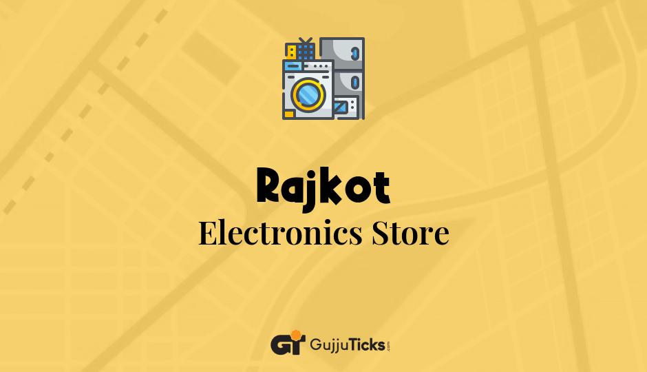 Electronics Store in Rajkot