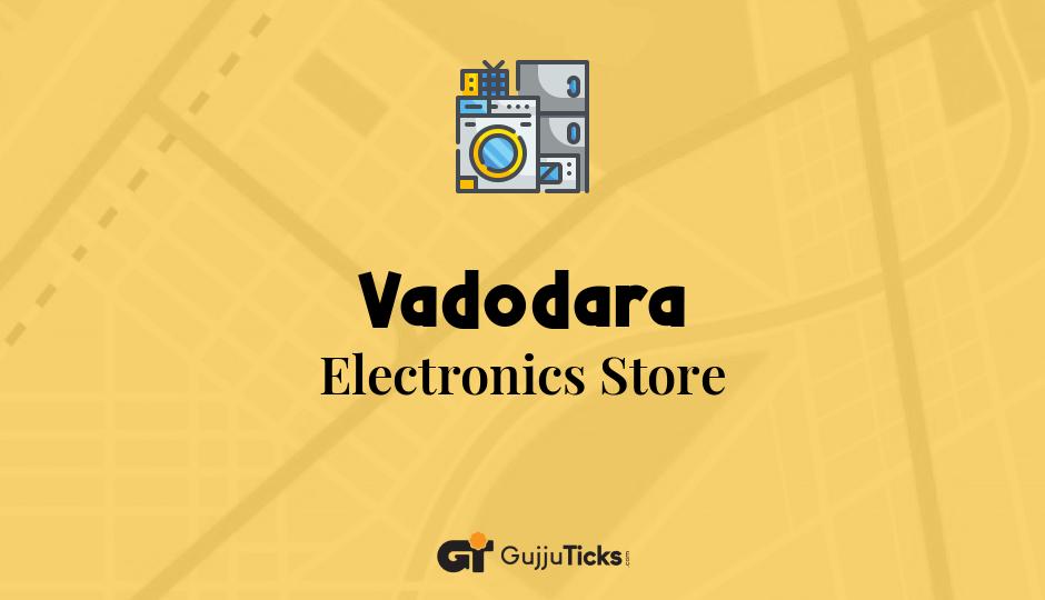 Electronics Store in Vadodara
