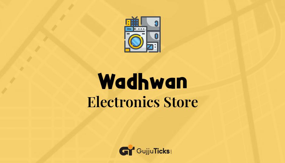 Electronics Store in Wadhwan
