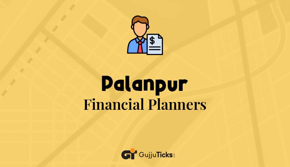 Financial Planners in Palanpur