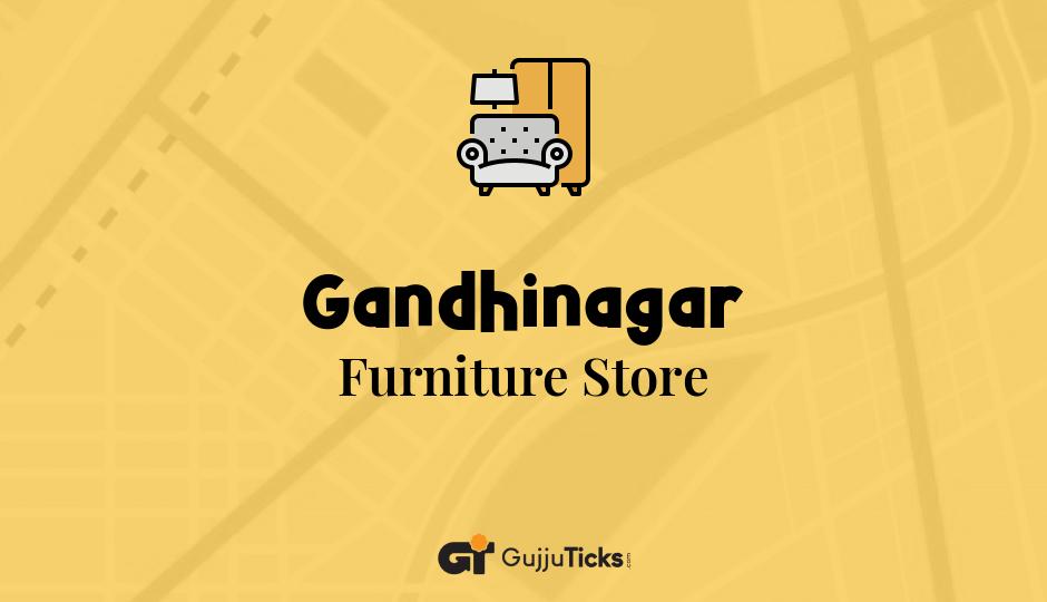 Furniture Store in Gandhinagar