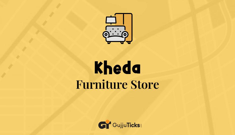 Furniture Store in Kheda