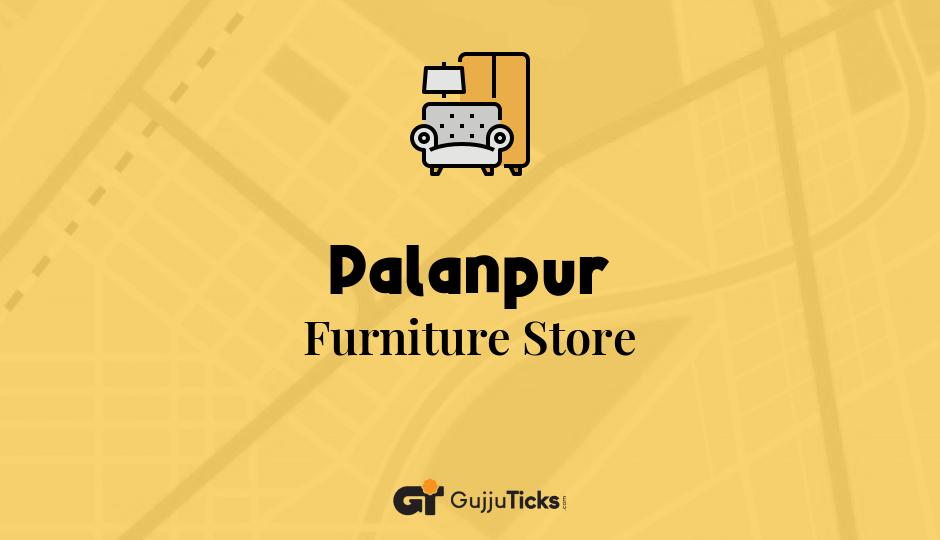 Furniture Store in Palanpur