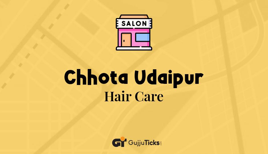Hair Care in Chhota Udaipur