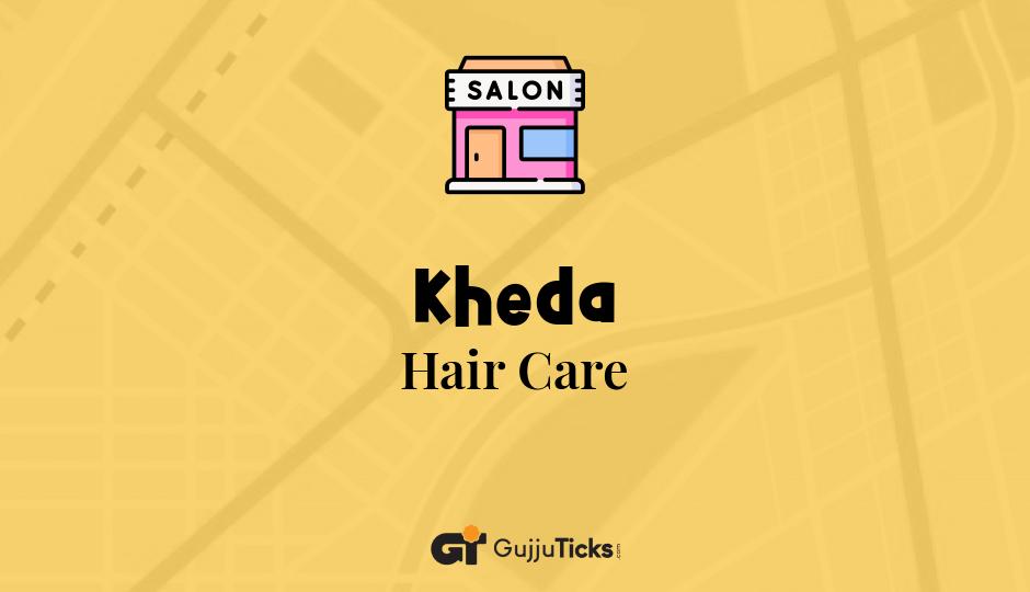 Hair Care in Kheda
