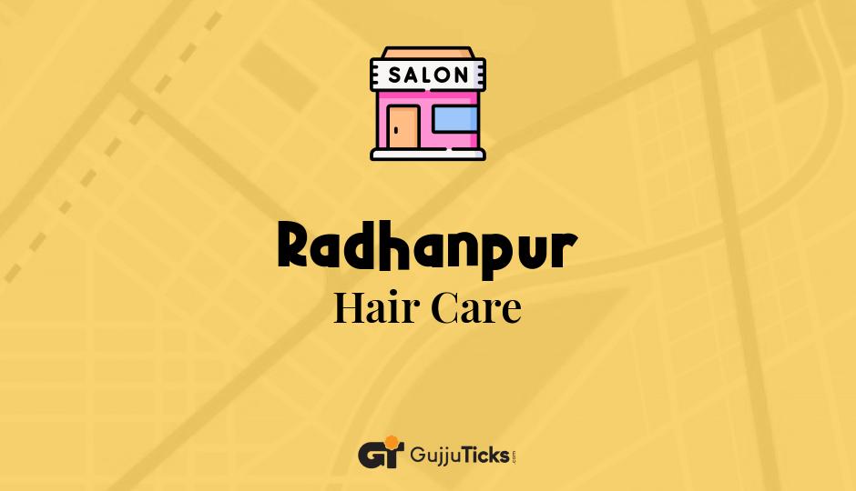 Hair Care in Radhanpur