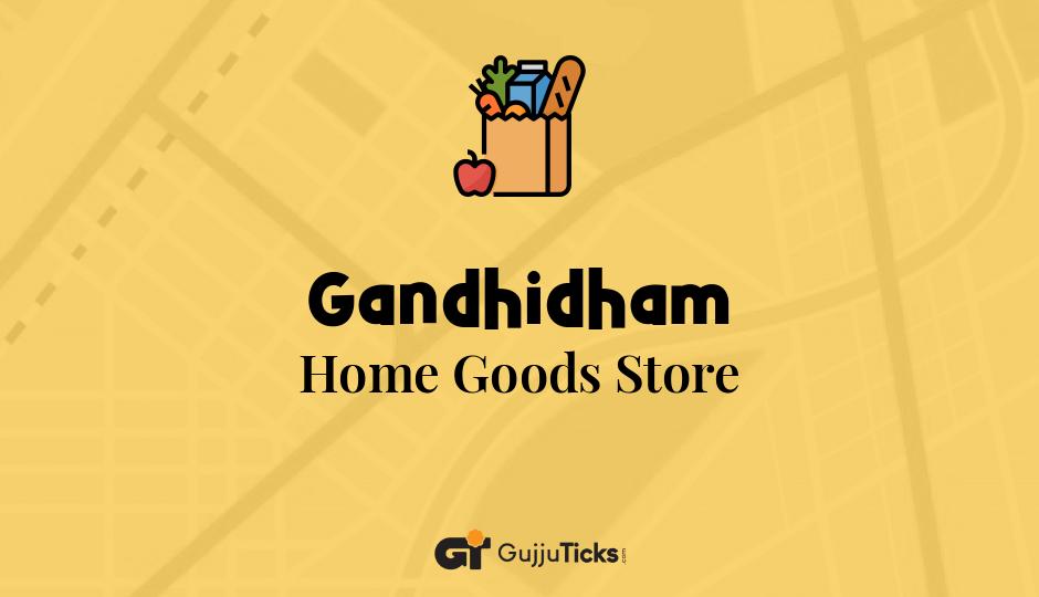 Home Goods Store in Gandhidham