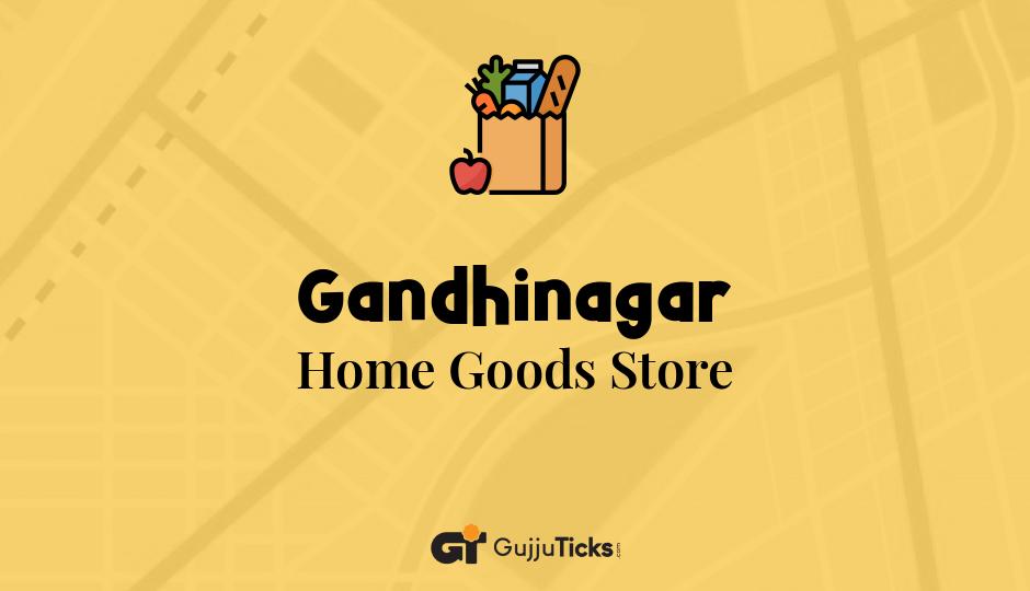 Home Goods Store in Gandhinagar