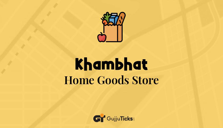 Home Goods Store in Khambhat