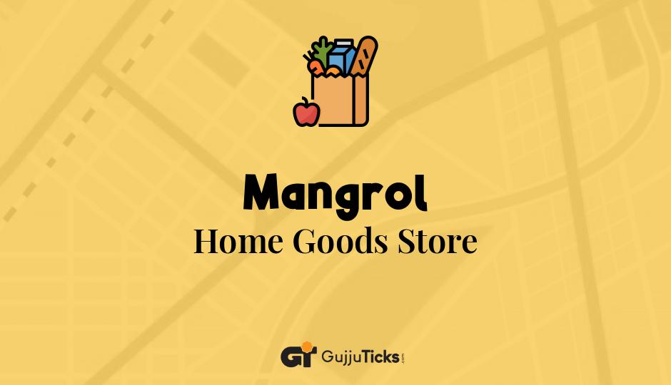 Home Goods Store in Mangrol