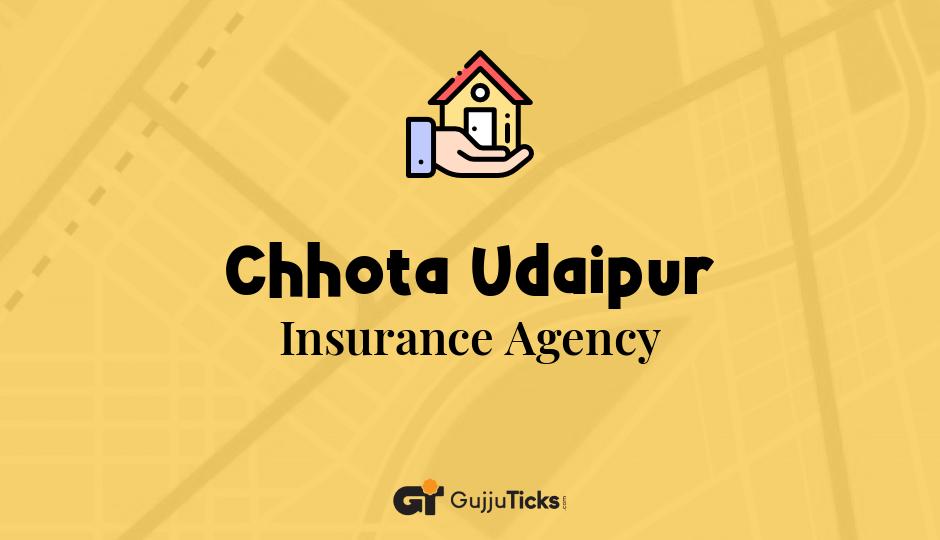 Insurance Agency in Chhota Udaipur