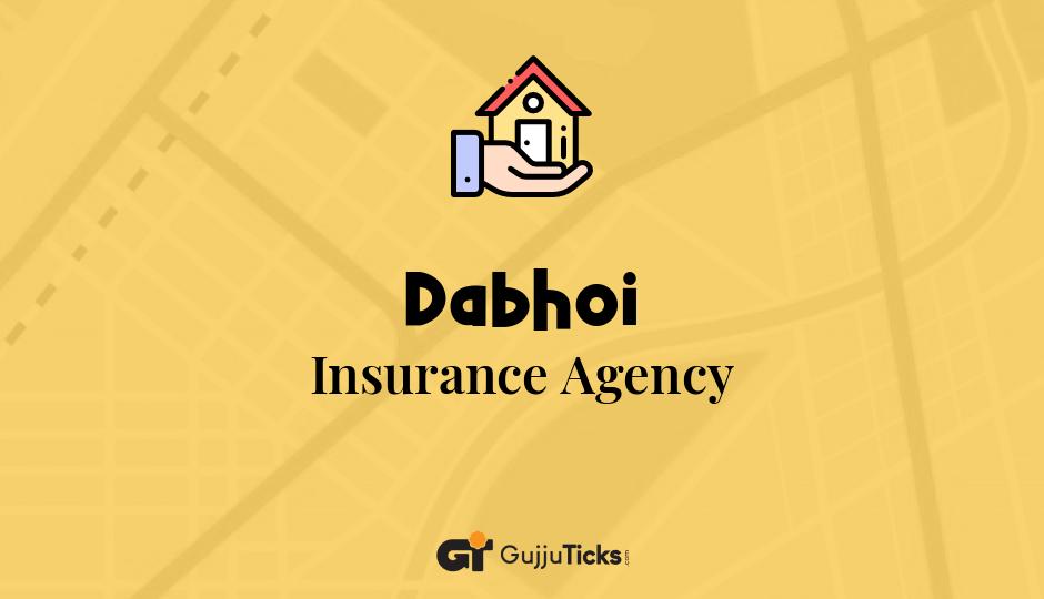 Insurance Agency in Dabhoi