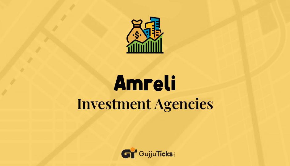 Investment Agencies in Amreli