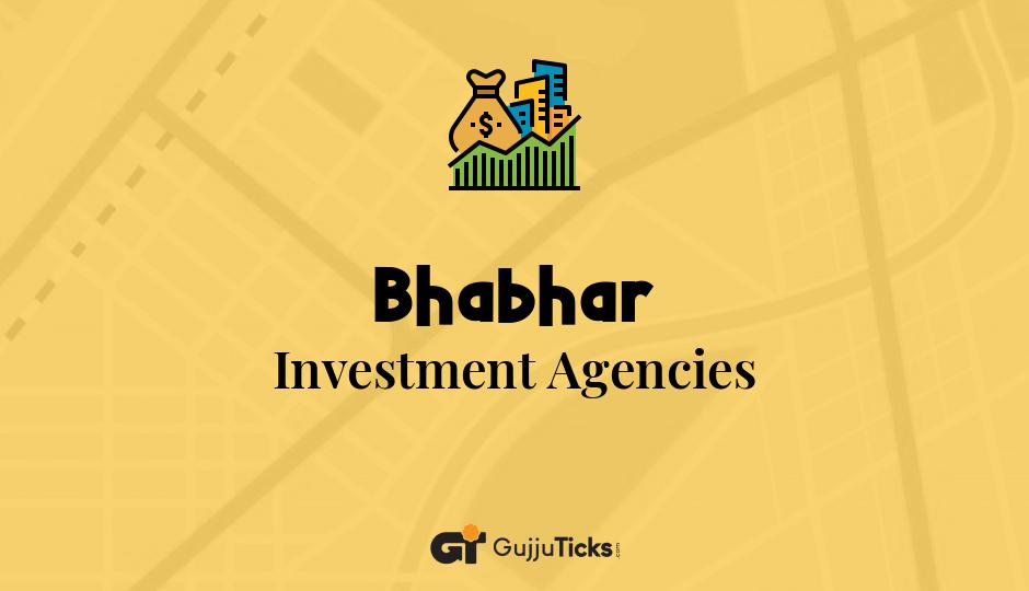 Investment Agencies in Bhabhar