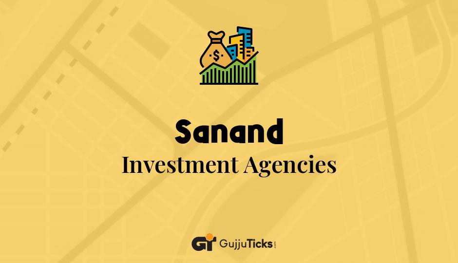 Investment Agencies in Sanand