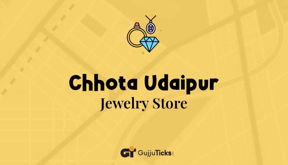 Jewelry Store in Chhota Udaipur