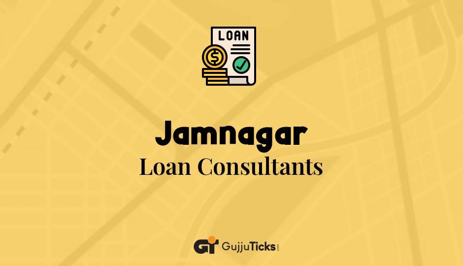Loan Consultants in Jamnagar