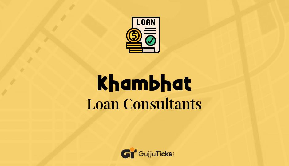 Loan Consultants in Khambhat