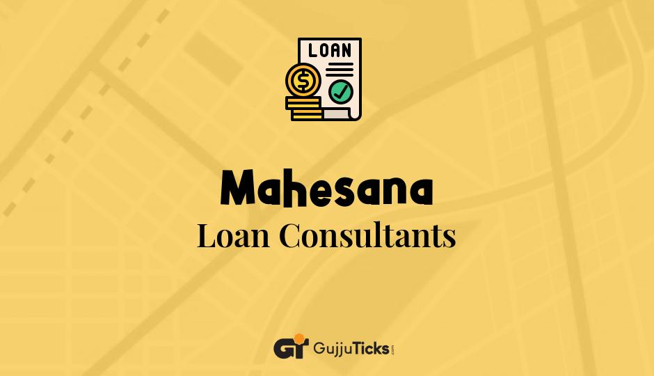 Loan Consultants in Mahesana