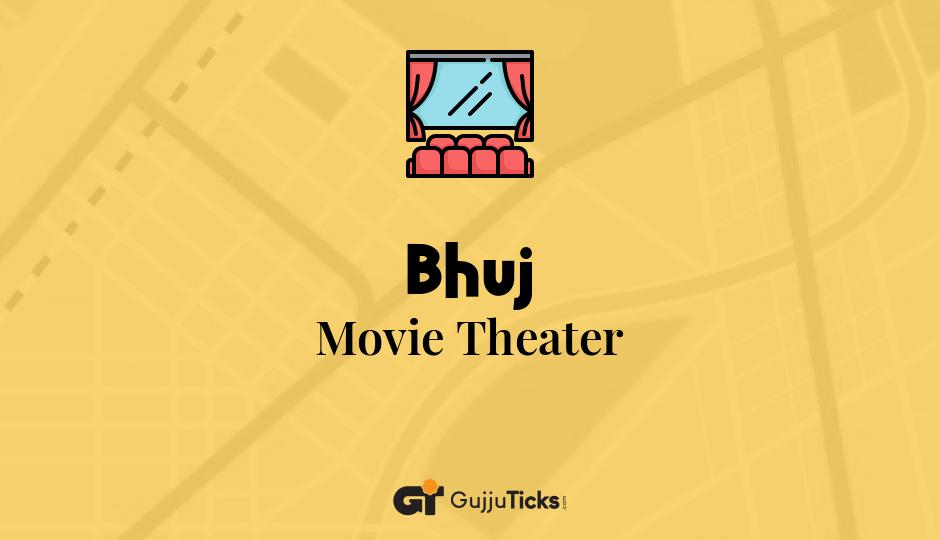 Movie Theater in Bhuj