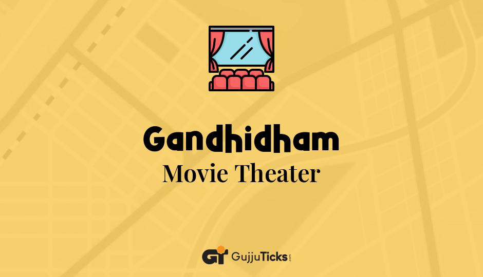 Movie Theater in Gandhidham