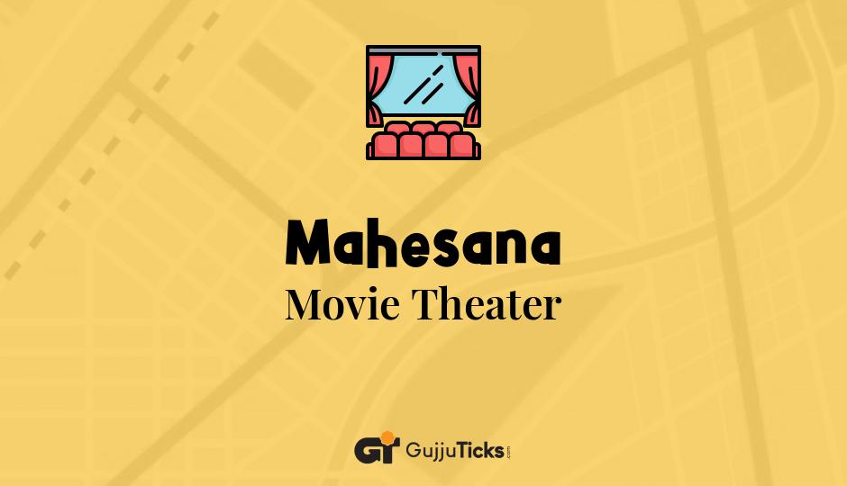Movie Theater in Mahesana