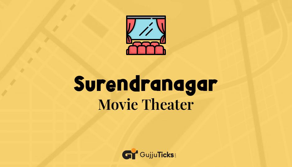 Movie Theater in Surendranagar