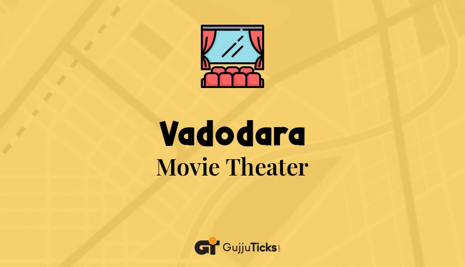 Movie Theater in Vadodara
