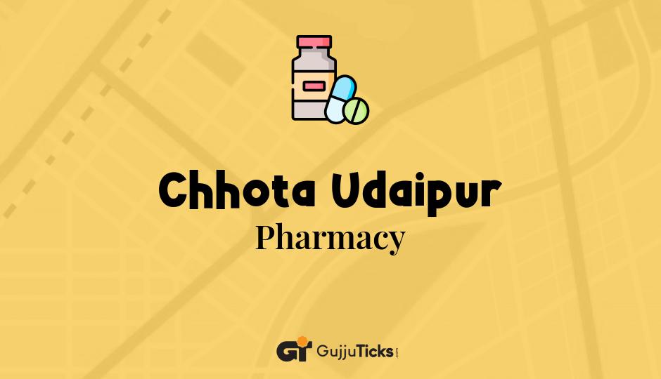 Pharmacy in Chhota Udaipur