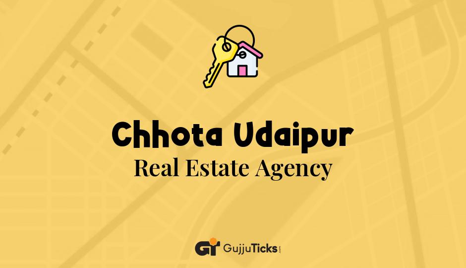 Real Estate Agency in Chhota Udaipur