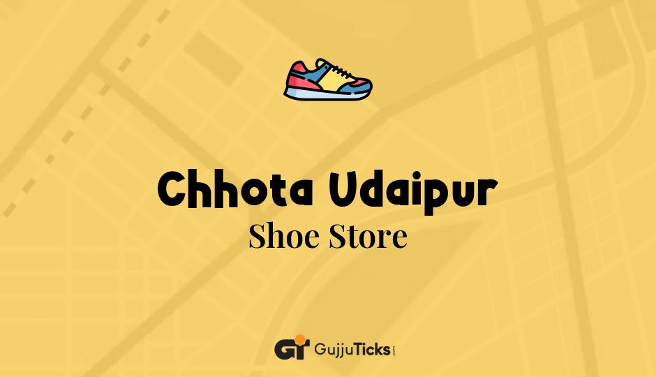Shoe Store in Chhota Udaipur