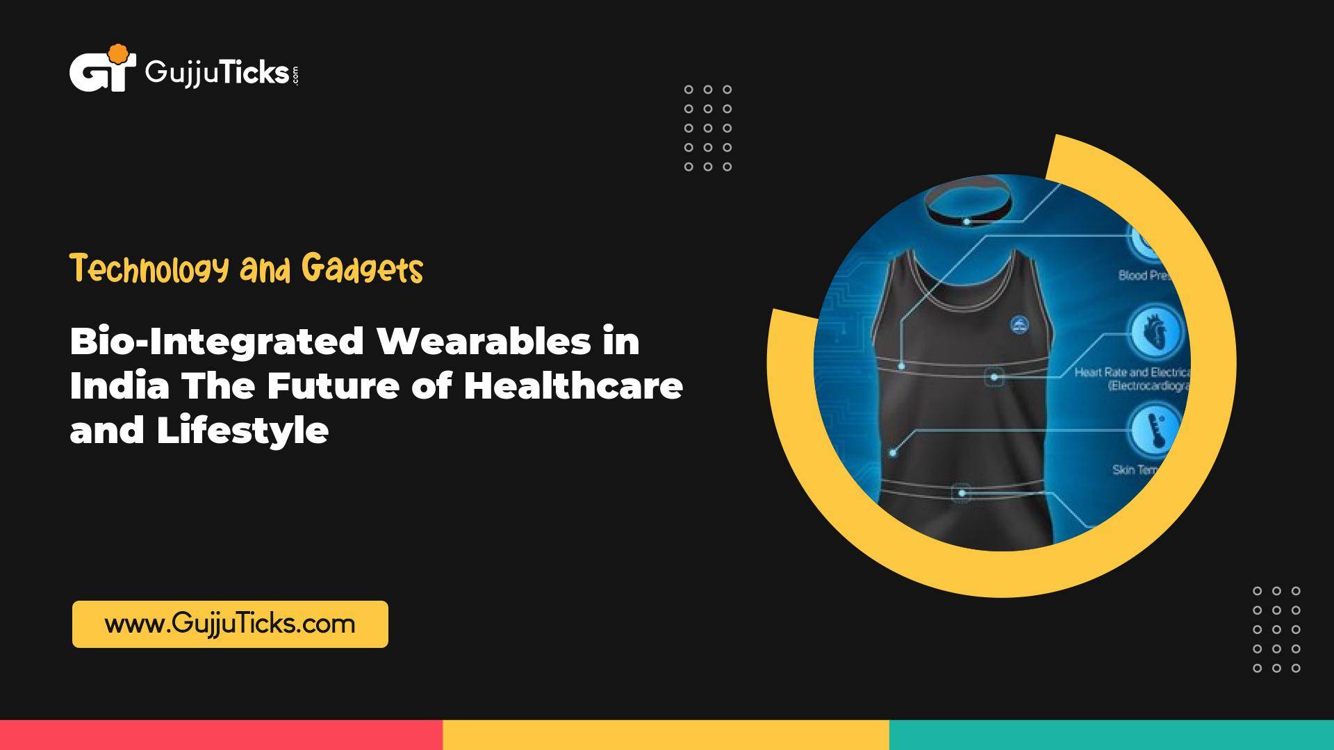 Bio-Integrated Wearables in India – The Future of Healthcare and Lifestyle Image