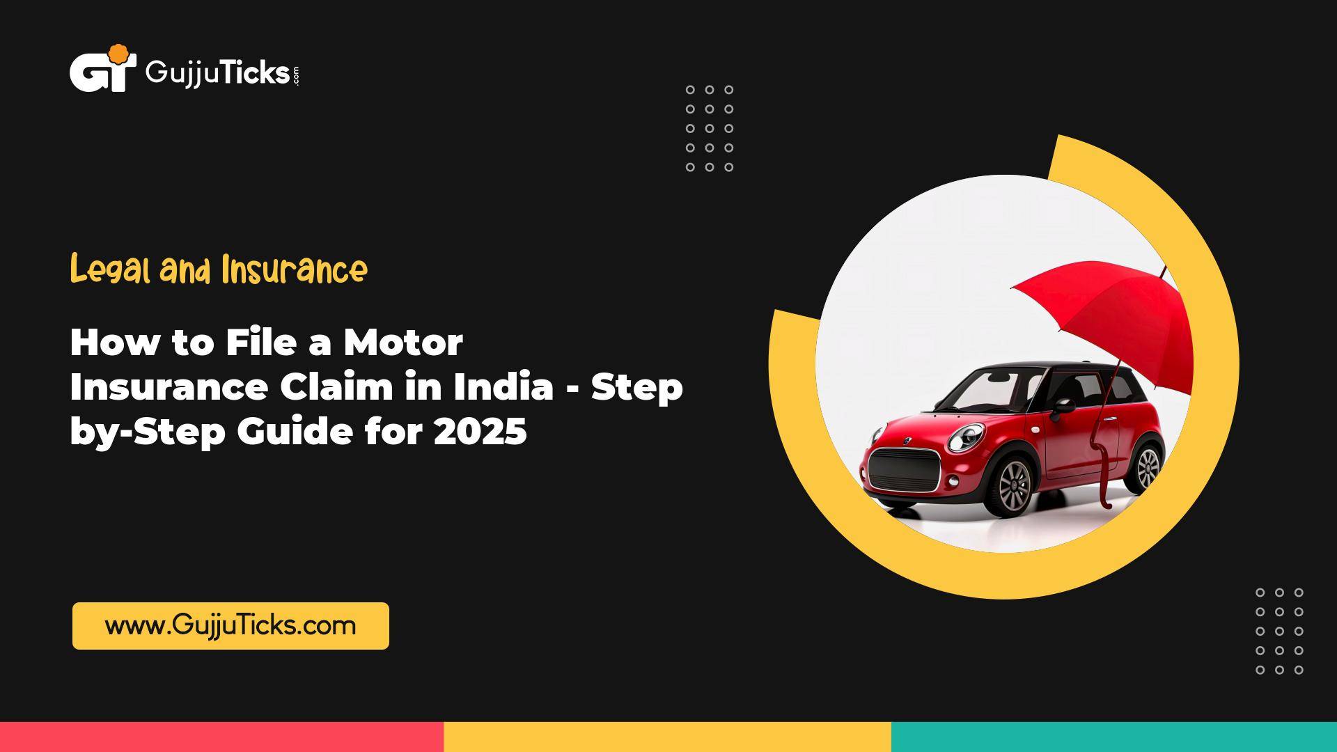 How to File a Motor Insurance Claim in India – Step-by-Step Guide for 2025 Image
