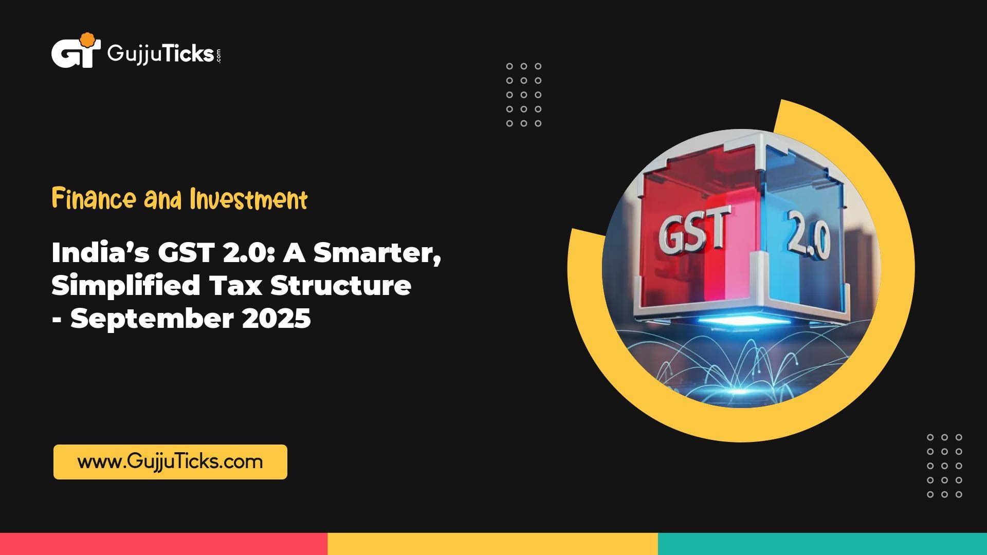 India’s GST 2.0: A Smarter, Simplified Tax Structure - September 2025 Image
