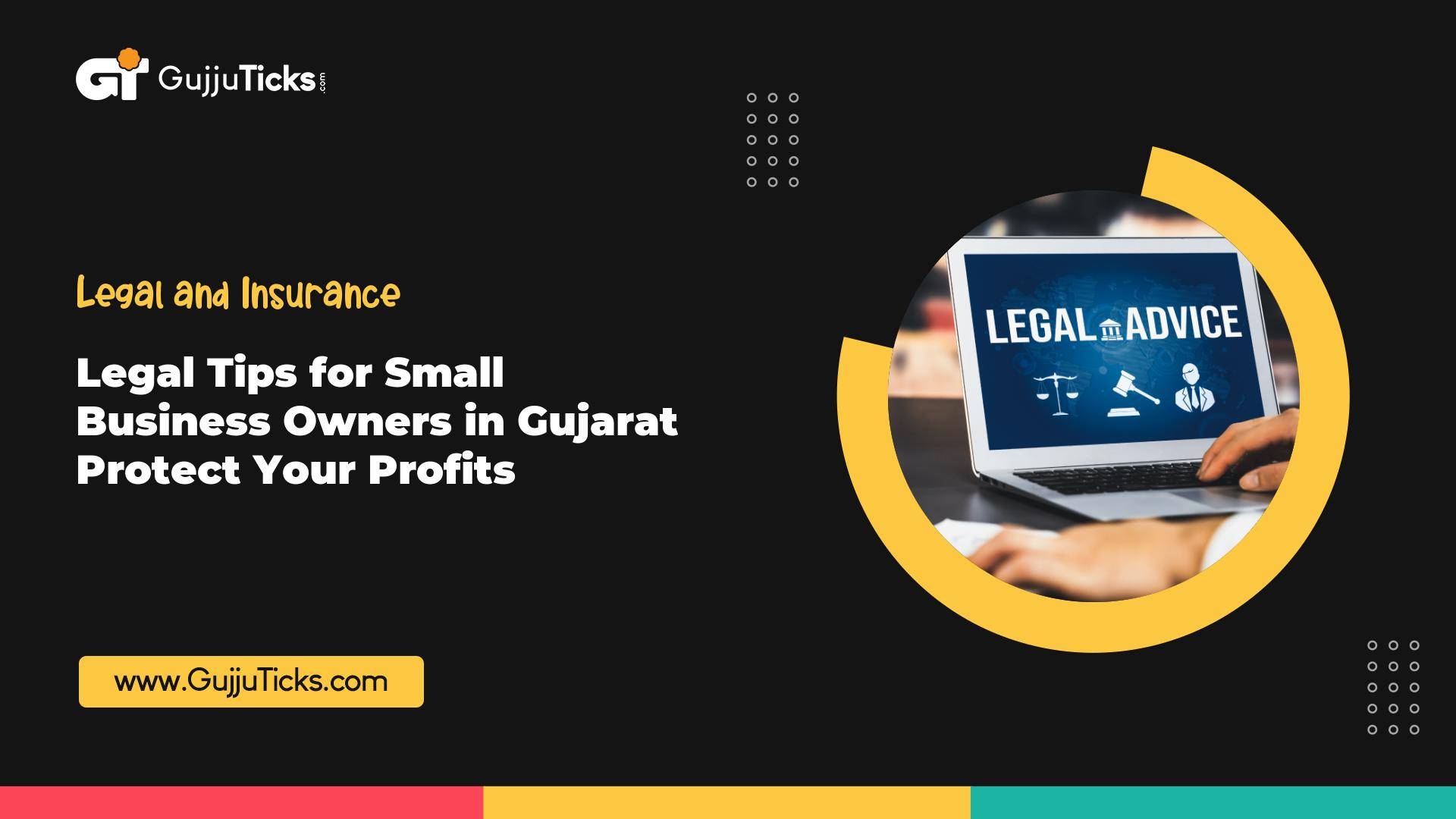 Legal Tips for Small Business Owners in Gujarat – Protect Your Profits Image