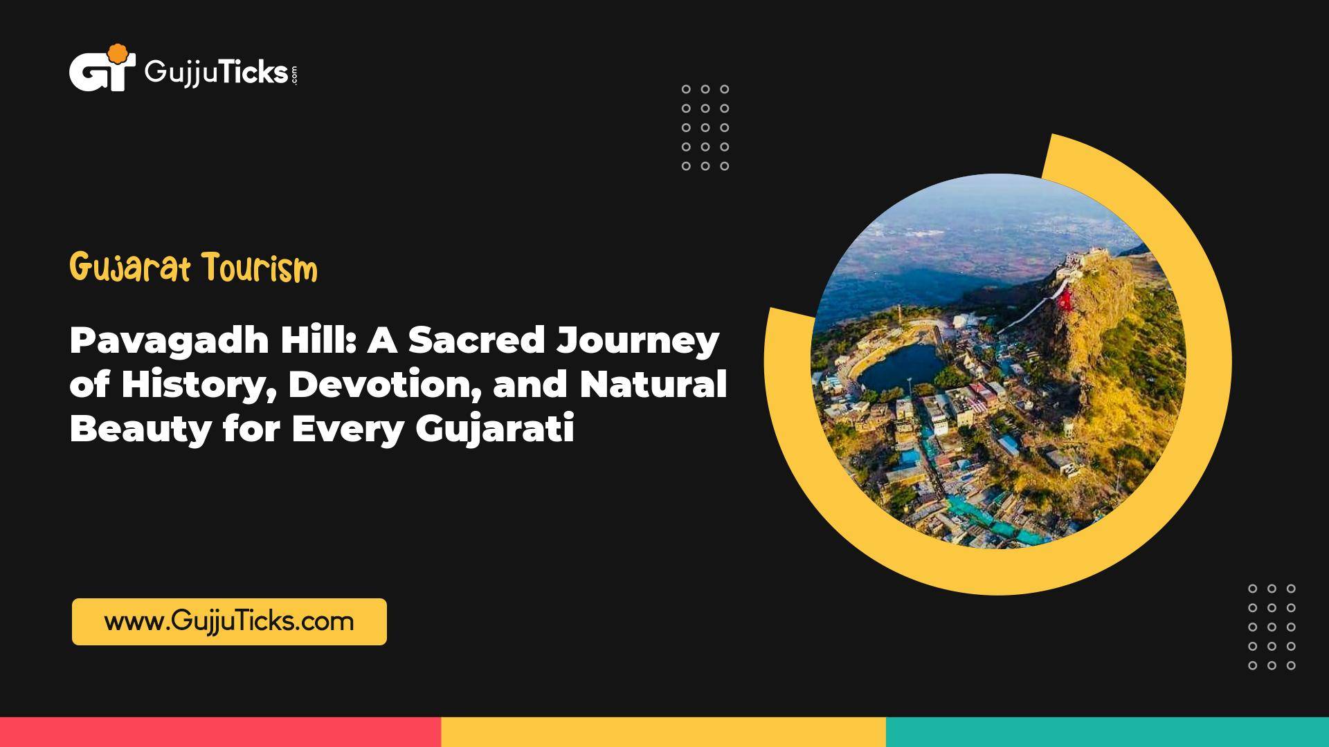 Pavagadh Hill: A Sacred Journey of History, Devotion, and Natural Beauty for Every Gujarati Image